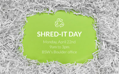 BSW’s Annual Shred-It Day! Monday, April 22
